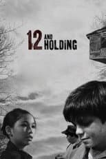 Poster for 12 and Holding