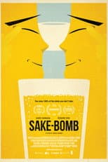 Poster for Sake-Bomb