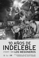 Poster for 10 Years of Indeleble