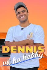 Poster for Dennis vil ha hobby
