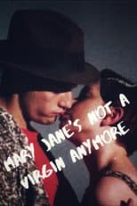 Poster for Mary Jane's Not a Virgin Anymore