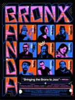 Poster for BronX BandA: Arturo O'Farrill & The Bronx