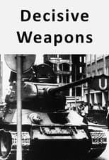 Poster for Decisive Weapons