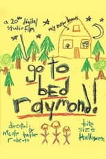 Poster for Go To Bed, Raymond