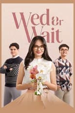 Poster for Wed or Wait