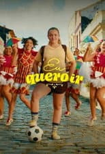 Poster for Eu Quero Ir