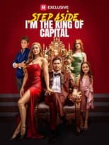 Poster for Step Aside, I'm the King of Capital