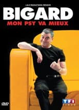 Poster for Bigard : Mon Psy Va Mieux
