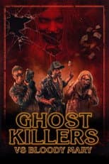 Poster for Ghost Killers vs. Bloody Mary