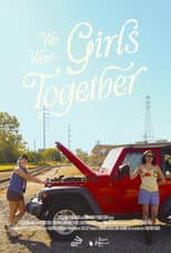 Poster for We Were Girls Together