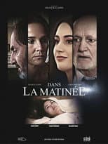 Poster for Dans la matinée