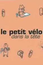 Poster for Le petit vélo dans la tête