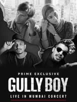 Poster for Gully Boy: Live In Concert