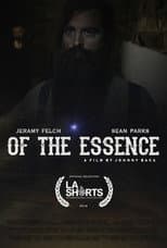 Poster for Of the Essence
