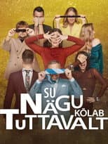 Poster for Su nägu kõlab tuttavalt
