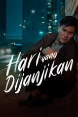 Poster for Hari Yang Dijanjikan