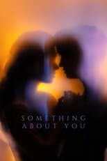 Poster for Something About You