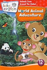 Poster for Baby Einstein: World Animal Adventure - Animals From Around the Globe!