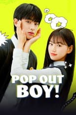 Poster for Pop Out Boy!