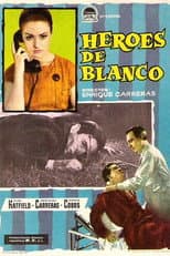 Poster for Héroes de blanco