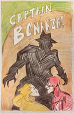 Poster for Captain Bonanza!