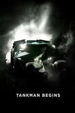 Poster for Tankman Begins