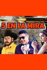 Poster for 5 En La Mira