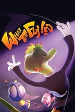 Poster for What the Fly !?