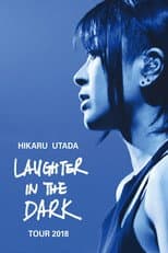 Poster for Hikaru Utada Laughter in the Dark Tour 2018