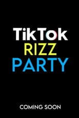 Poster for The Tiktok Rizz Party