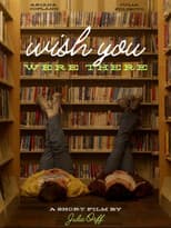 Poster for Wish You Were There