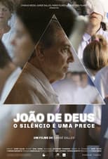 Poster for João de Deus: O Silêncio é uma Prece