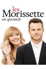 Poster for Les Morissette en spectacle