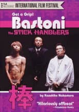 Poster for Bastoni: The Stick Handlers