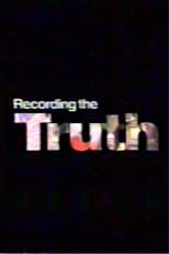 Poster for Recording the Truth