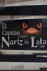 Poster for El capitán Nariz de Lata
