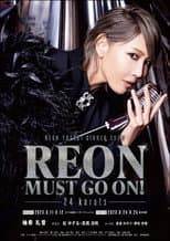 Poster for REON MUST GO ON！-24 karats-