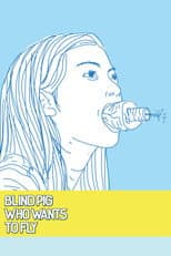 Poster for Blind Pig Who Wants to Fly