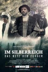 Poster for The Fuggers in the Silver Empire