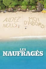 Poster for Les Naufragés