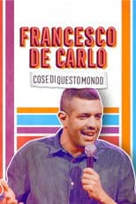 Poster for Francesco de Carlo: Cose di Questo Mondo