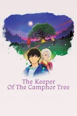 Poster for The Keeper of the Camphor Tree