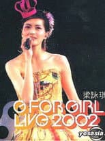 Poster for 梁咏琪G For Girl Live演唱会
