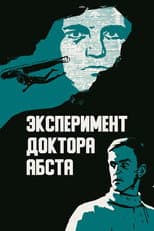 Poster for The Experiment of Dr. Abst