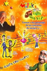Poster for Miliki presenta Había una vez ...