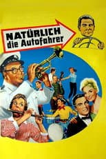 Poster for Natürlich die Autofahrer