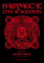 Poster for BABYMETAL LIVE AT BUDOKAN ～RED NIGHT ＆ BLACK NIGHT APOCALYPSE～ 黒い夜 LEGEND “DOOMSDAY” ～召喚の儀～