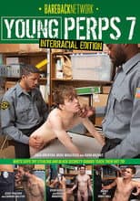Poster for Young Perps 7: Interracial Edition