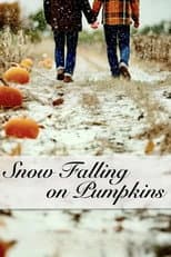 Poster for Snow Falling on Pumpkins