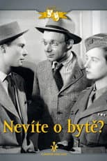 Poster for Nevíte o bytě?